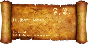 Hujber Mózes névjegykártya